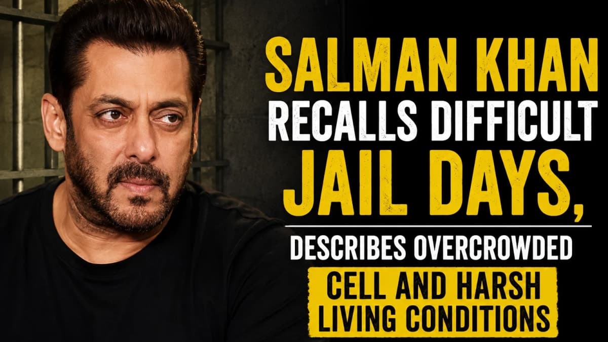 Salman Khan Recalls Difficult Jail Days, Describes Overcrowded Cell and Harsh Living Conditions